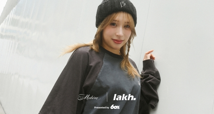 茉ひる × LAKH